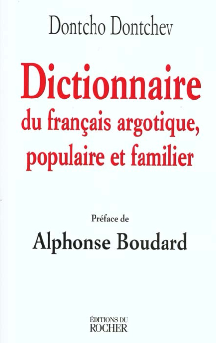 Emprunter Dictionnaire du français argotique, populaire et familier livre