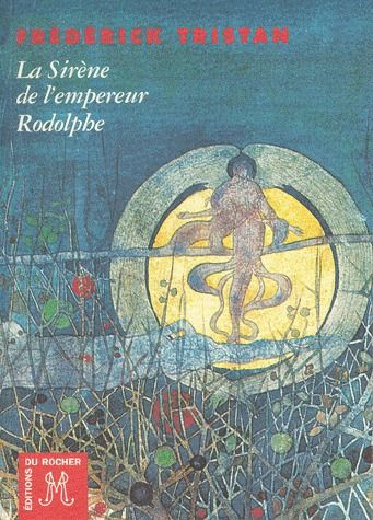 Emprunter La sirène de l'empereur Rodolphe. suivie de L'énigme de Laon livre