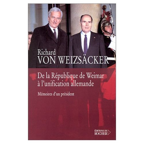 Emprunter De la République de Weimar à l'unification allemande. Mémoires d'un président livre