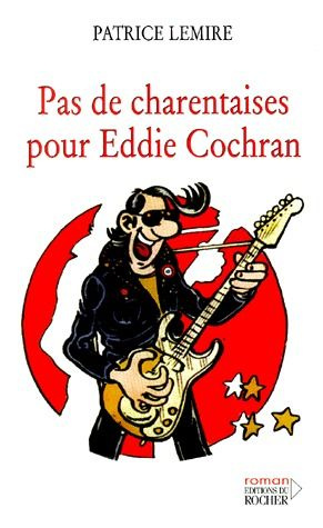 Emprunter Pas de charentaises pour Eddie Cochran livre