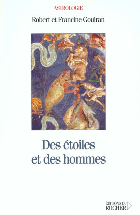 Emprunter Des étoiles et des hommes. Astrologie galactique et mythologie céleste livre