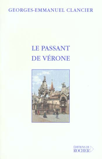 Emprunter Le passant de Vérone suivi de Lettre de Lisbonne. Lettre d'Helsinki. Lettre de Nankin livre