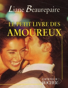 Emprunter Le Petit Livre des amoureux livre