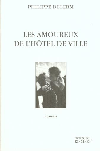 Emprunter Les amoureux de l'hôtel de Ville livre