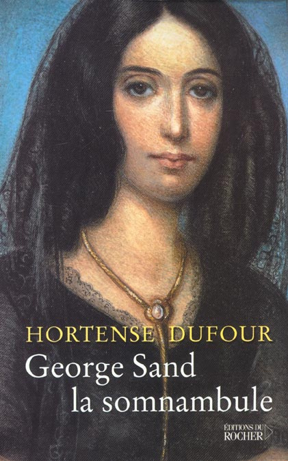 Emprunter George Sand la somnambule livre