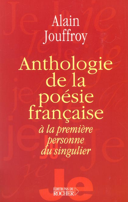 Emprunter Anthologie de la poésie française à la première personne du singulier livre
