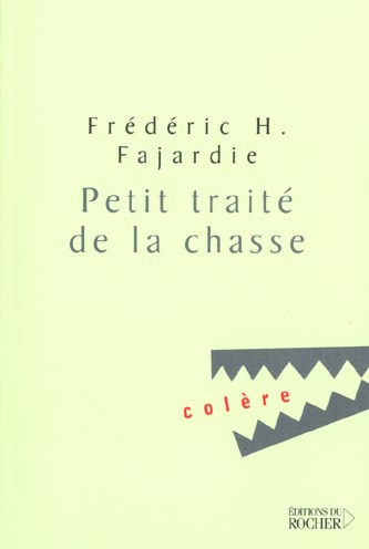 Emprunter Petit traité de la chasse livre