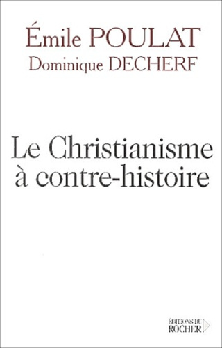 Emprunter Le christianisme à contre-histoire. Entretiens livre