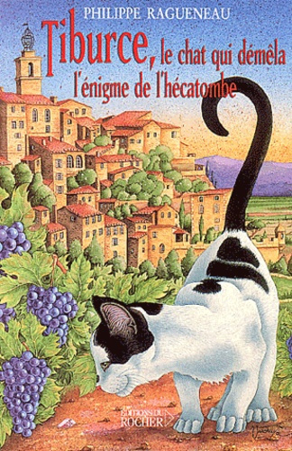 Emprunter Tiburce, le chat qui démêla l'énigme de l'hécatombe livre