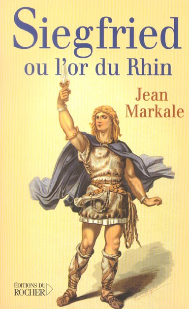Emprunter Siegfried ou l'or du Rhin livre