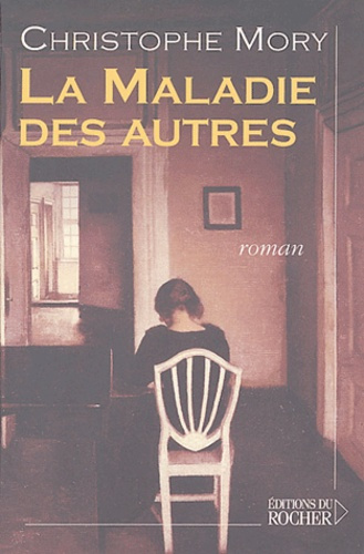 Emprunter La Maladie des autres livre