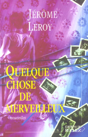 Emprunter Quelque chose de merveilleux livre