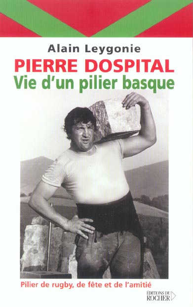 Emprunter Pierre Dospital : vie d'un pilier basque livre