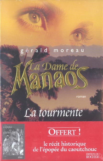 Emprunter La Dame de Manaos. La tourmente livre