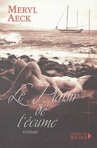 Emprunter Le plaisir de l'écume livre