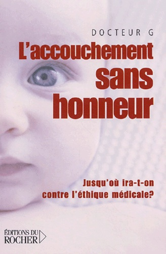 Emprunter Accouchement sans honneur livre