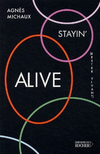 Emprunter Stayin' alive (Rester vivant) livre