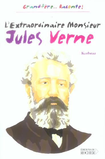 Emprunter L'Extraordinaire Monsieur Jules Verne livre