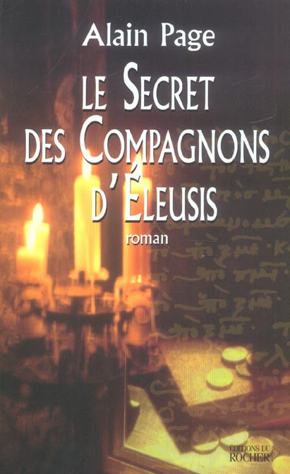 Emprunter Le secret des compagnons d'Eleusis livre