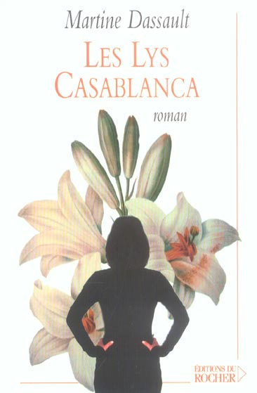 Emprunter Les Lys Casablanca livre