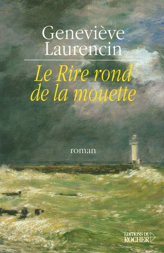 Emprunter Le Rire rond de la mouette livre