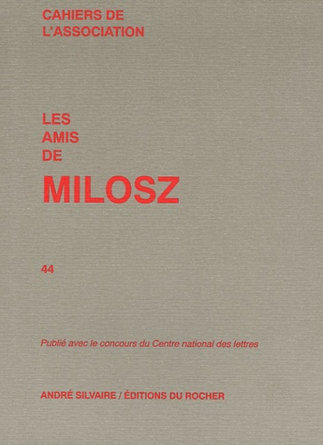 Emprunter Les amis de Milosz N° 44 livre