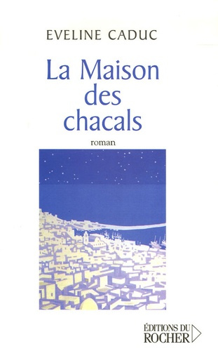 Emprunter La Maison des chacals livre