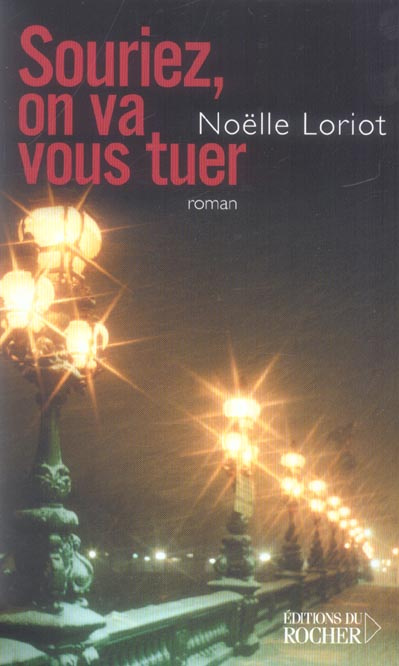 Emprunter Souriez, on va vous tuer livre