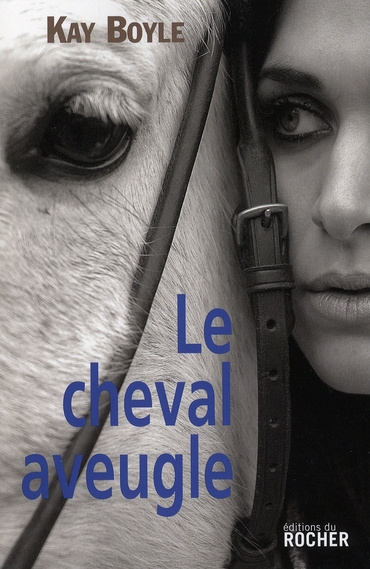 Emprunter Le Cheval aveugle livre