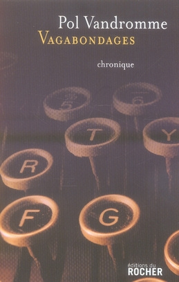 Emprunter Vagabondages. Chroniques buissonnières livre