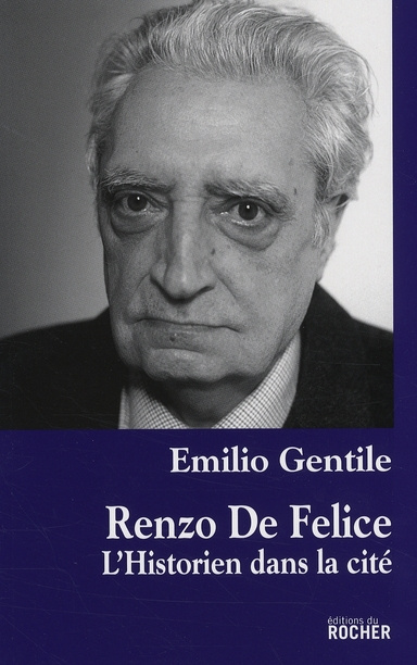 Emprunter Renzo De Felice. L'historien dans la cité livre