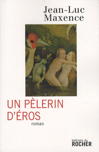 Emprunter Un pèlerin d'Eros livre