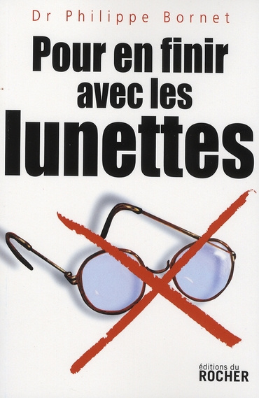 Emprunter Pour en finir avec les lunettes livre