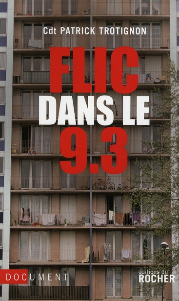 Emprunter Flic dans le 9-3 livre
