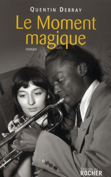 Emprunter Le Moment magique livre