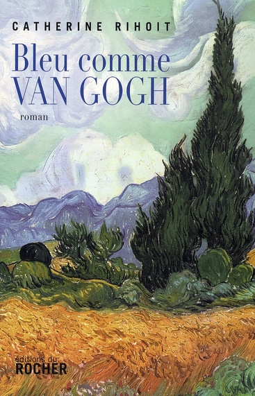 Emprunter Bleu comme Van Gogh livre