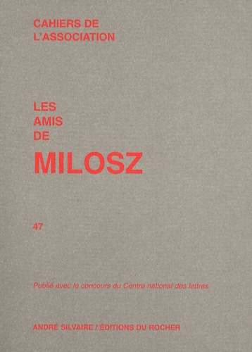 Emprunter Les amis de Milosz N° 47 livre