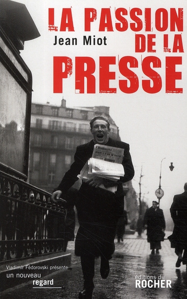 Emprunter La passion de la presse livre