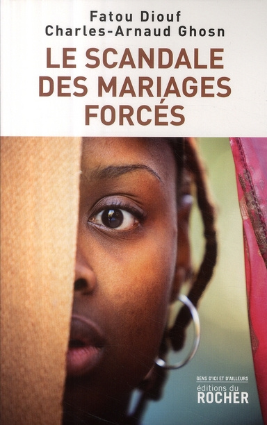 Emprunter Le Scandale des mariages forcés livre
