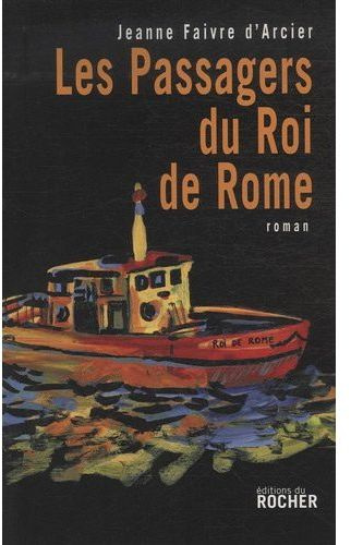 Emprunter Les passagers du roi de Rome livre