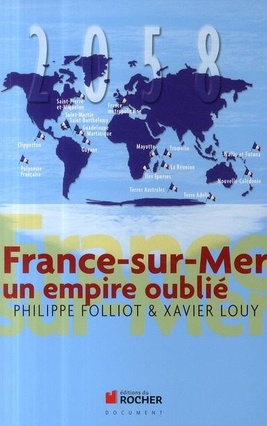 Emprunter France-sur-mer. Un empire oublié livre