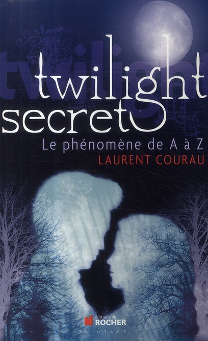 Emprunter Twilight. Le phénomène de A à Z livre