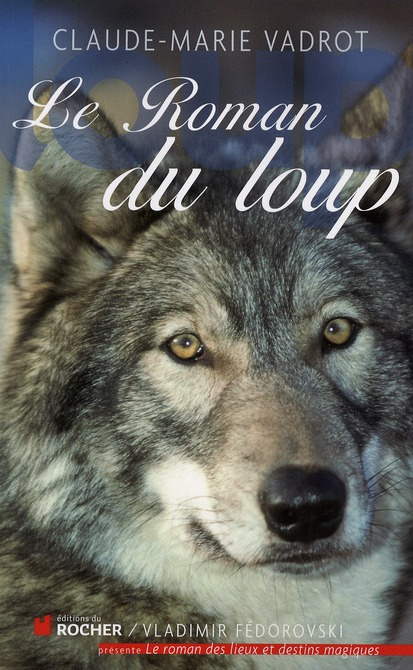 Emprunter Le roman du loup livre