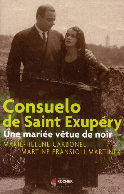 Emprunter Consuelo Suncin Sandoval, Comtesse Antoine de Saint Exupéry. Une mariée vêtue de noir livre