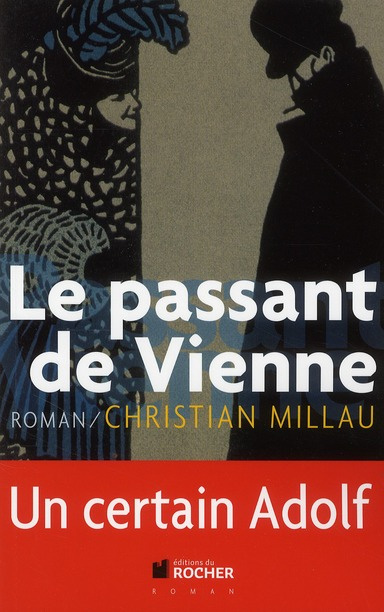 Emprunter Le passant de Vienne. Un certain Adolf livre
