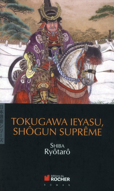 Emprunter Tokugawa Ieyasu, shôgun suprême livre
