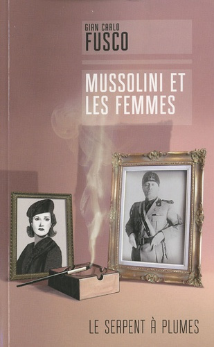 Emprunter MUSSOLINI ET LES FEMMES livre