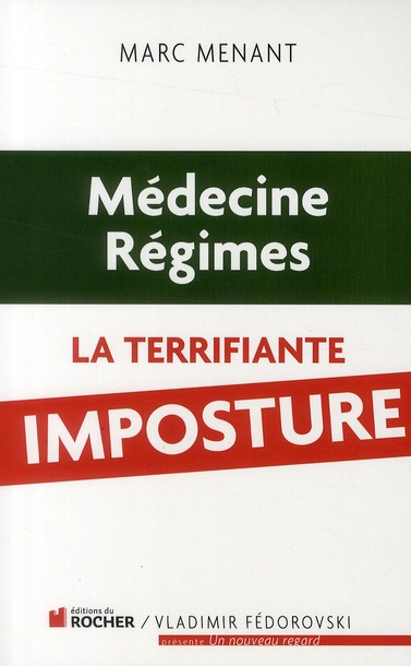 Emprunter Médecine, régime : la terrifiante imposture livre