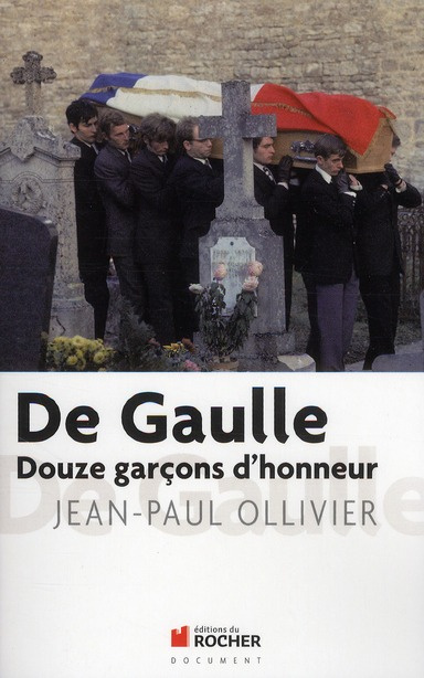 Emprunter De Gaulle, Douze garçons d'honneur livre
