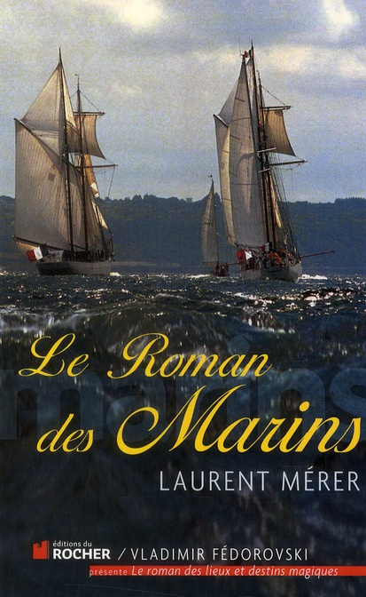 Emprunter Le roman des marins livre
